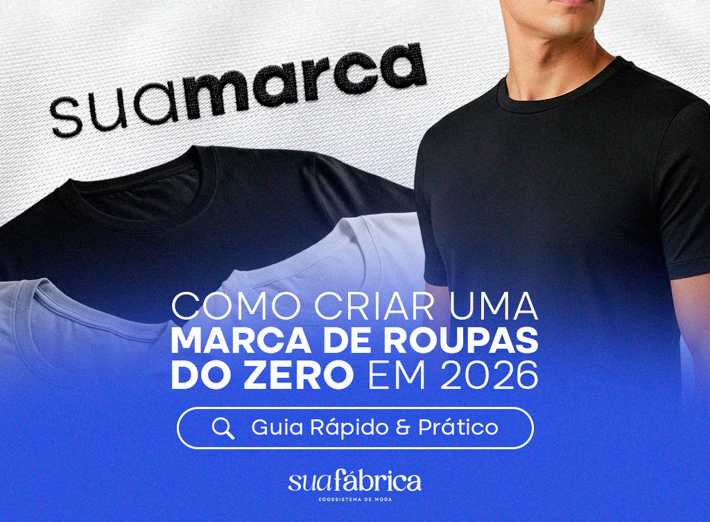 Como criar uma marca de roupas do zero em 2026: Guia rápido e prático