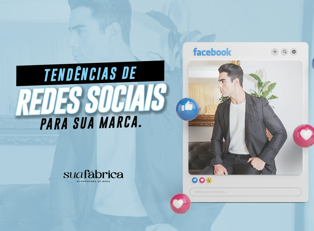 Tendências de redes sociais para a sua marca!