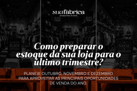Como preparar o estoque da sua loja para o último trimestre?